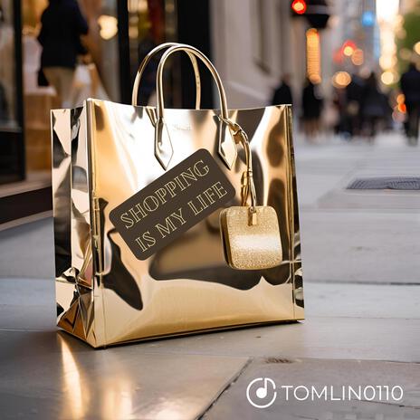 Shopping is my Life | Boomplay Music