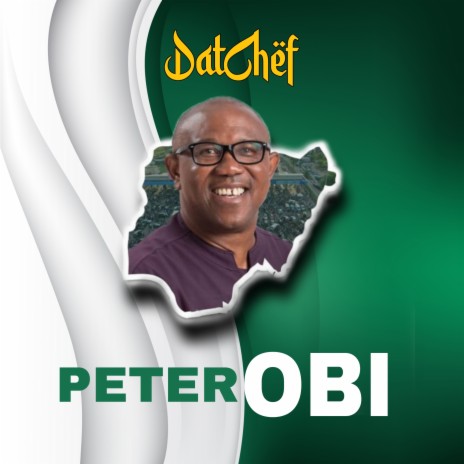 Peter Obi | Boomplay Music