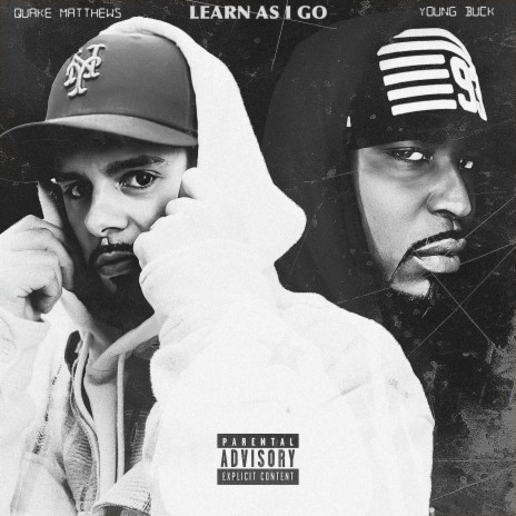 Learn As I Go ft. Young Buck