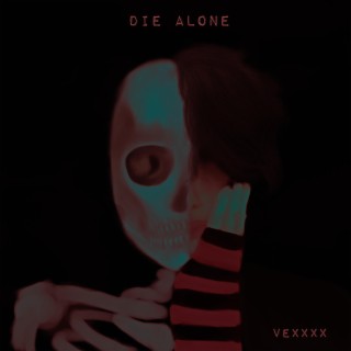 Die Alone