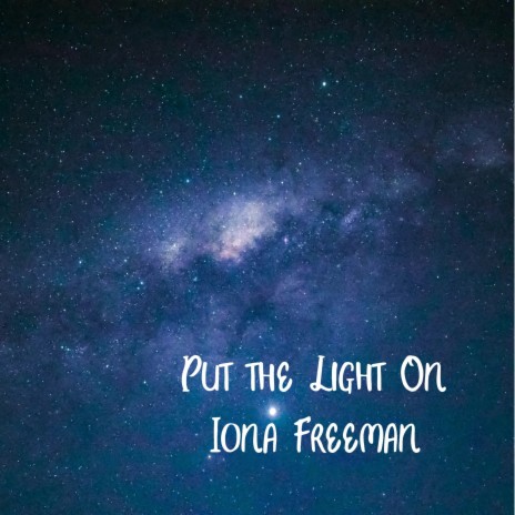 Put the Light On | Boomplay Music