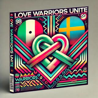 Love Warriors unite