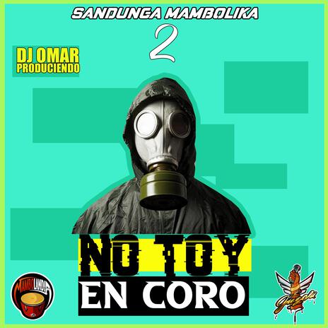 No Toy En Coro | Boomplay Music