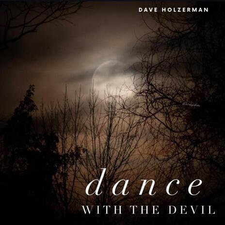 Dance With the Devil | Boomplay Music