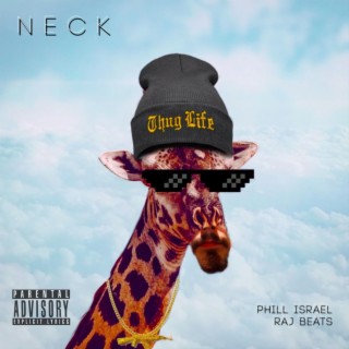 Neck ft. Phill Israel lyrics | Boomplay Music