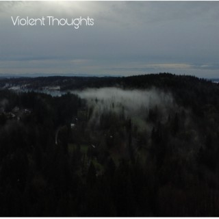 Violent Thoughts