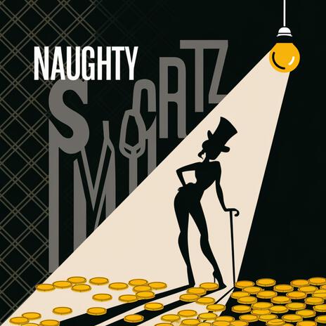 Naughty | Boomplay Music