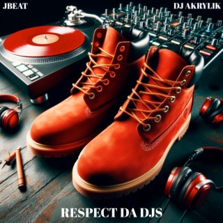 RESPECT DA DJS