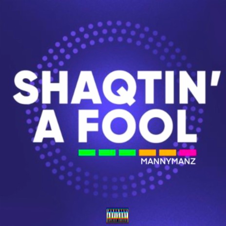 Shaqtin' A Fool | Boomplay Music