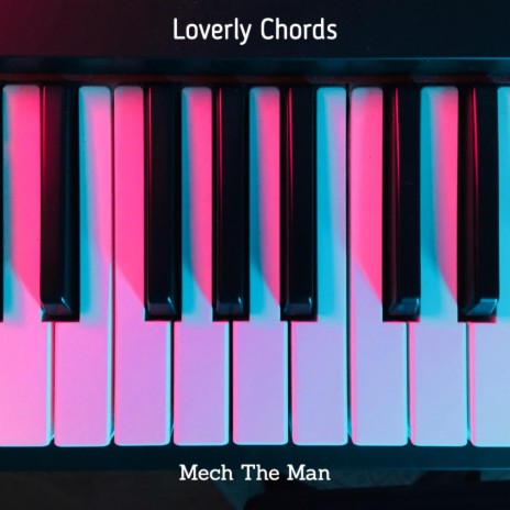 Loverly Chords | Boomplay Music