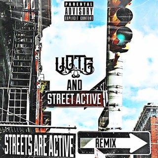 Streets Are Active (Remix)