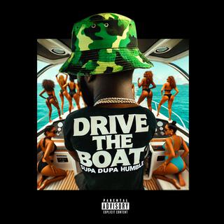 DRIVE THE BOAT