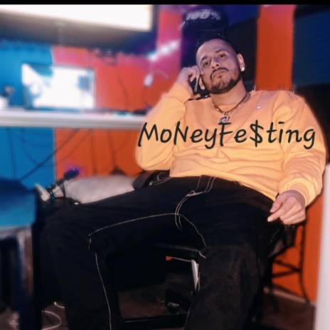 Moneyfesting | Boomplay Music