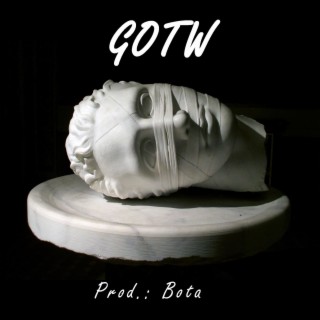 GOTW ft. Bota lyrics | Boomplay Music