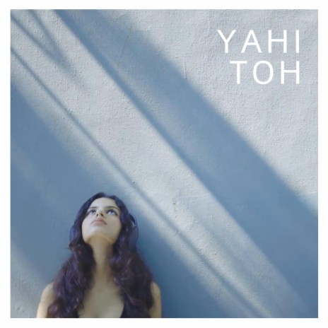 yahi toh | Boomplay Music