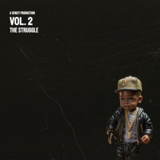 The Struggle Mixtape Vol 2 Instrumentals