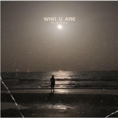 Who U Are | Boomplay Music