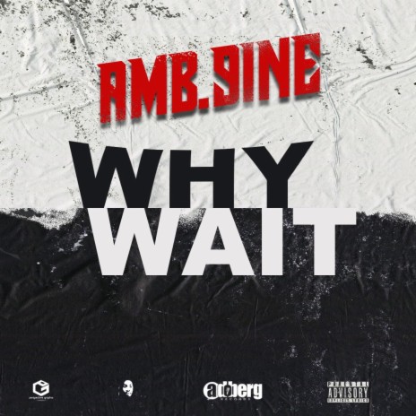 Why wait | Boomplay Music