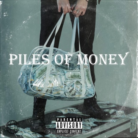 Piles Of Money | Boomplay Music