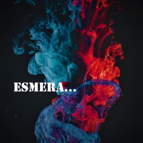 Esmera... | Boomplay Music