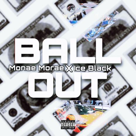 Ball Out | Boomplay Music