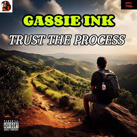 Trust The Process | Boomplay Music