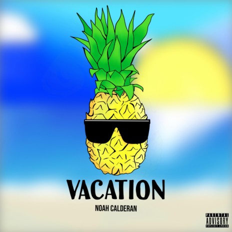 Vacation 🅴 | Boomplay Music