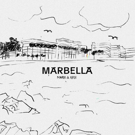 Marbella ft. MARX | Boomplay Music