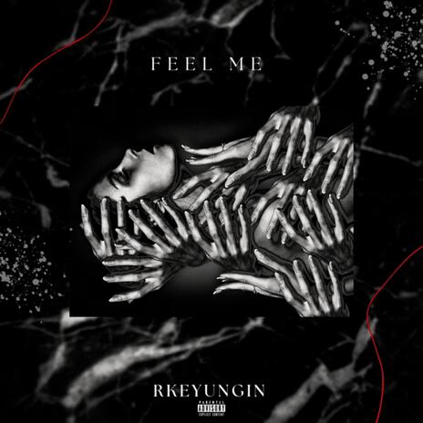 Feel Me | Boomplay Music