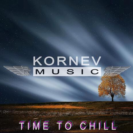 Time To Chill | Boomplay Music