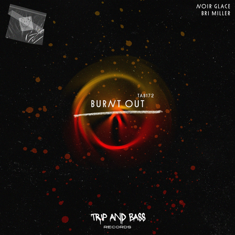 Burnt Out (Afro House Edit) (Extended Mix) ft. Bri Miller | Boomplay Music