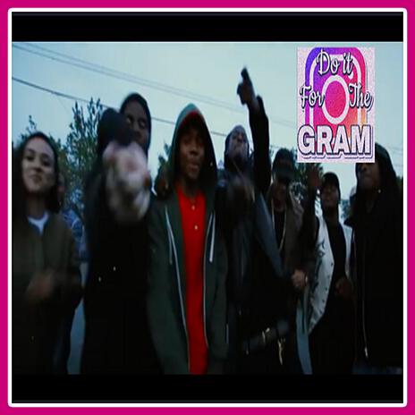 Do it For The Gram (No Tings Version) ft. Project Poppa & 16GEECHI | Boomplay Music