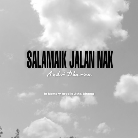 Salamaik Jalan Nak (Remastered) | Boomplay Music