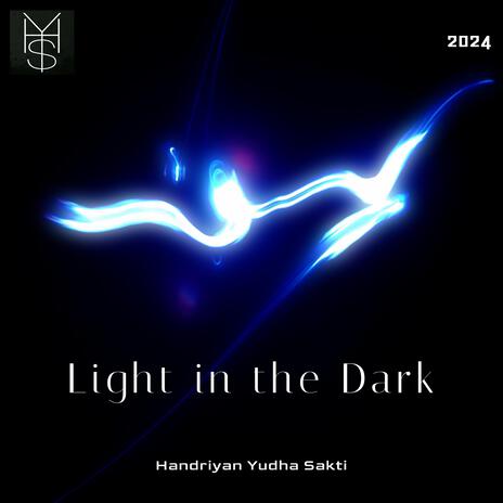 Light in the Dark | Boomplay Music