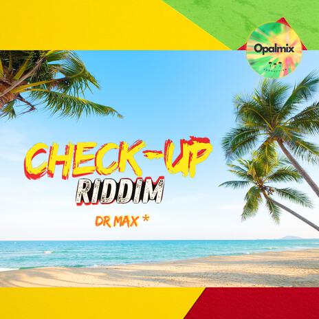 Check-up (Riddim) | Boomplay Music