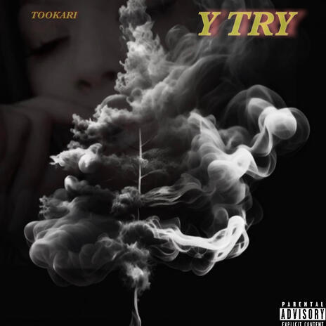 Y TRY | Boomplay Music