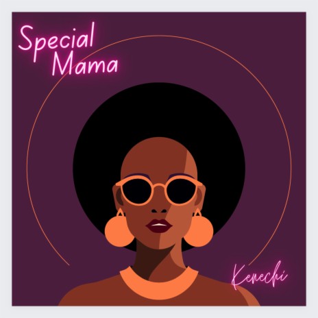 Special Mama | Boomplay Music