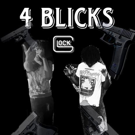 4 blicks! ft. tayno | Boomplay Music