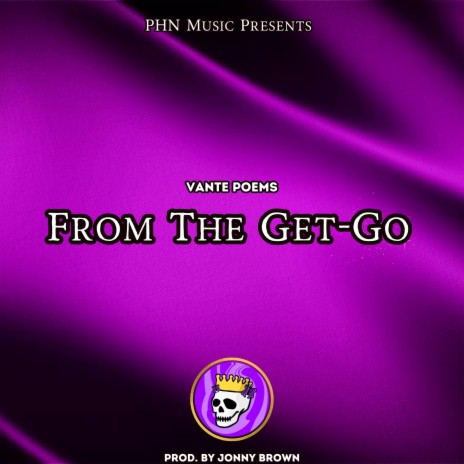 From The Get-Go | Boomplay Music