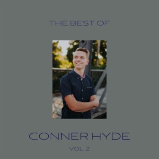 The Best of Conner Hyde, Vol. 2