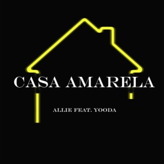 Casa Amarela ft. Yooda lyrics | Boomplay Music
