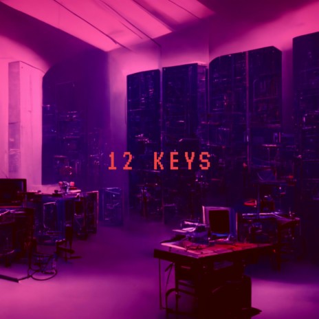 12 Keys | Boomplay Music