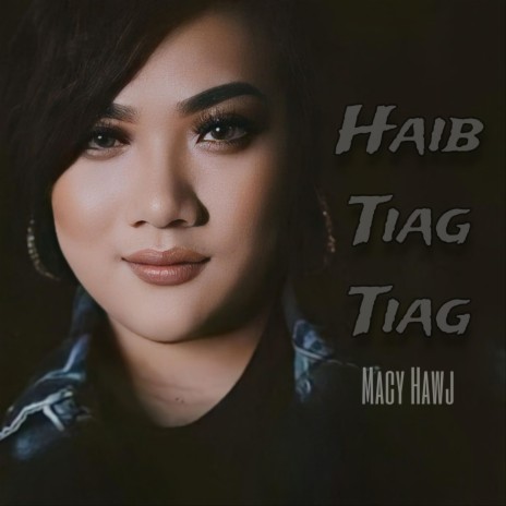 Haib Tiag Tiag | Boomplay Music