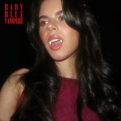 Baby Blue Vampire ft. BlurryVision & G.E.M.S