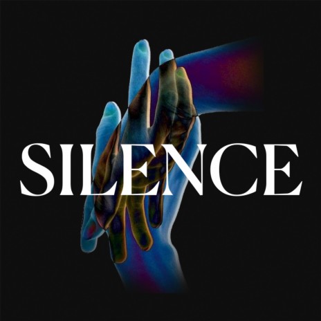 Silence | Boomplay Music