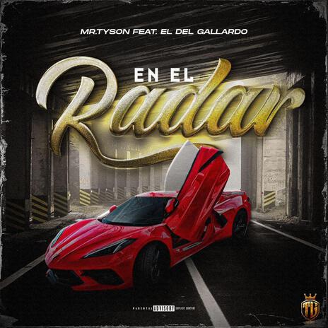 EN EL RADAR ft. EL DEL GALLARDO