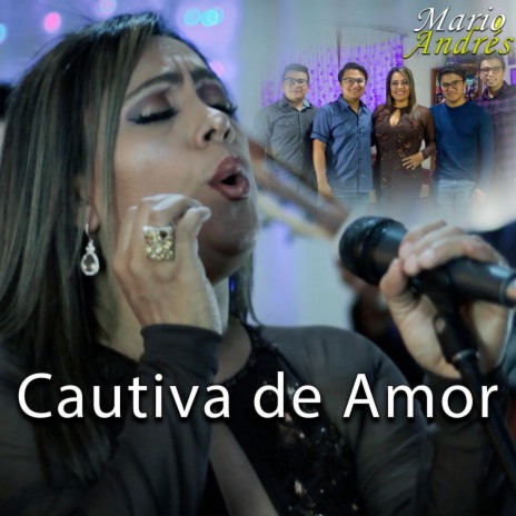 Cautiva de Amor (En vivo) ft. Verónica Bolaños