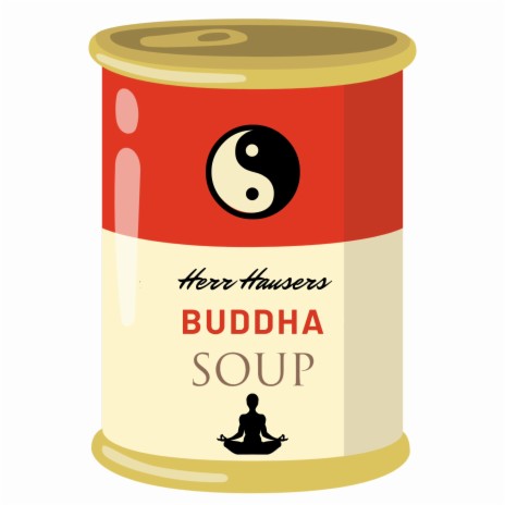 Buddha Soup | Boomplay Music