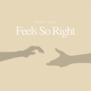 Feels So Right lyrics | Boomplay Music