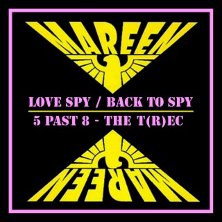 Love Spy / Back to Spy
